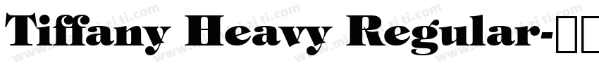 Tiffany Heavy Regular字体转换